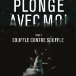 Plonge avec moi – Tome 01