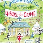 Agatha Raisin enquête 35 – L’Heure du crime