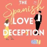 The Spanish Love Deception: TikTok made me buy it! The Goodreads Choice Awards Debut of the Year