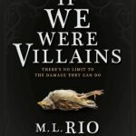 If We Were Villains: The Sensational TikTok Book Club pick