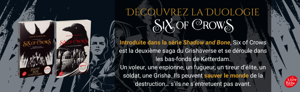 La Duologie de Six of Crows