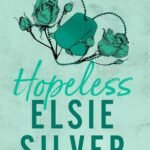 Hopeless: The perfect small-town romance from the Sunday Times bestselling author of Wild Love! (Chestnut Springs Book 5) (English Edition)