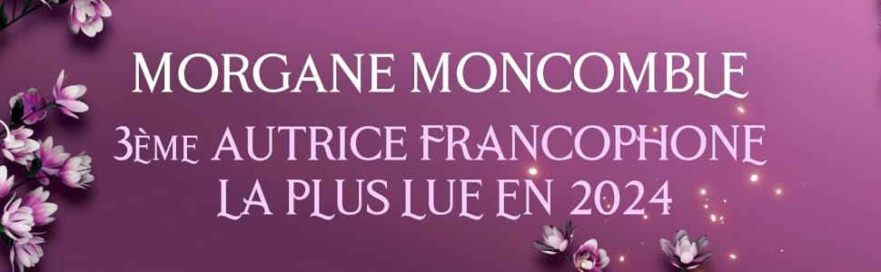 Morgane Moncomble, troisième autrice francophone la plus lue en 2024