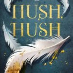 Hush, Hush (English Edition)