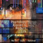 Psychology Applied to Modern Life: Adjustment in the 21st Century