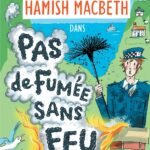Hamish Macbeth 26 – Pas de fumée sans feu