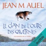 Le clan de l’ours des cavernes: Les enfants de la Terre 1