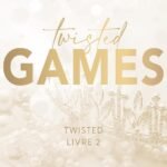 Twisted Games – Version Française – Tome 02: Twisted Games