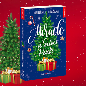 Miracle à Silver Peaks de Marlène Eloradana