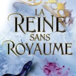 La Reine sans royaume