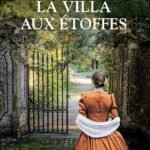 La Villa aux étoffes: La Villa aux étoffes – 1