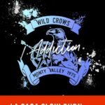 Wild Crows – 1. Addiction