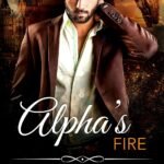 Alpha’s Fire: A dragon shifter romance (Shifter Ops series Book 4) (English Edition)
