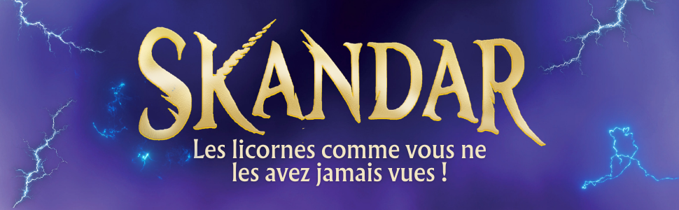 Le texte se lit comme suit : « Image 5 », « SKANDAR », « Les licornes comme vous ne les avez jamais vues ! ». Livre ou matériel promotionnel médiatique sur le thème de la fantasy avec un design violet et doré spectaculaire.
