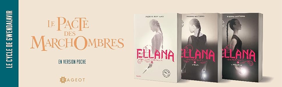 Ellana, Bottero, poche, Marchombres