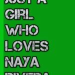 Notebook : Just a Girl Who Loves Naya Rivera Lined Notebook 6×9 inch for Writing, Home or Work. Scholl Notebook Sketching and Doodling #624