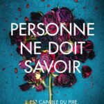 Personne ne doit savoir (Prix des lectrices 2023)