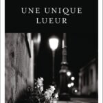 Une unique lueur