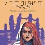 Tome 1 : Sur les traces d’une étoile: Chapitre 1 : la chute du pont de Travers