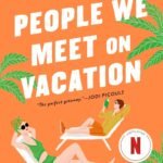 People We Meet on Vacation