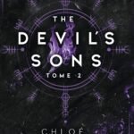 The Devil&rsquo;s Sons – tome 2: La dernière série évènement en romance, véritable best seller !